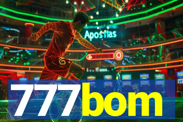 777bom