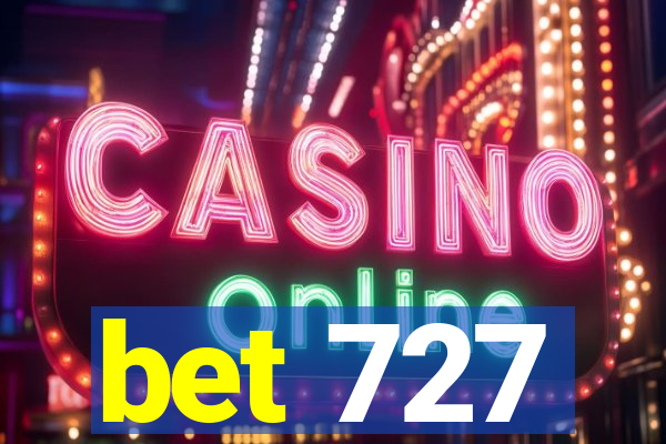 bet 727