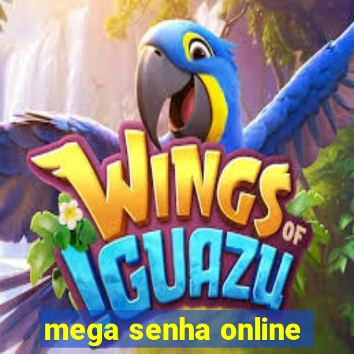 mega senha online