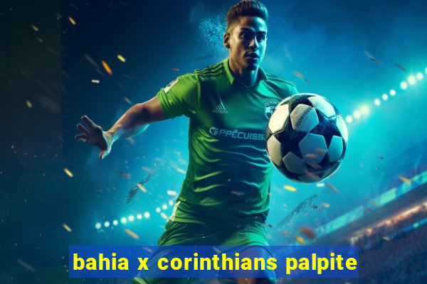 bahia x corinthians palpite