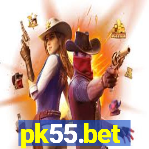 pk55.bet