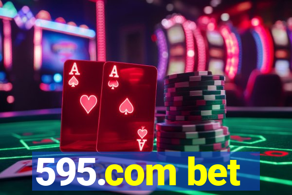 595.com bet