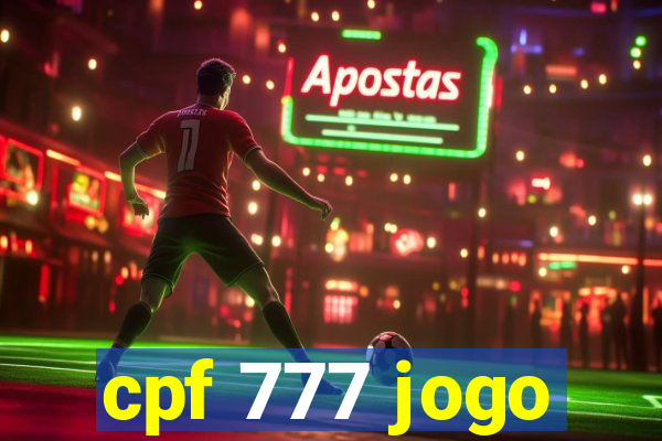 cpf 777 jogo