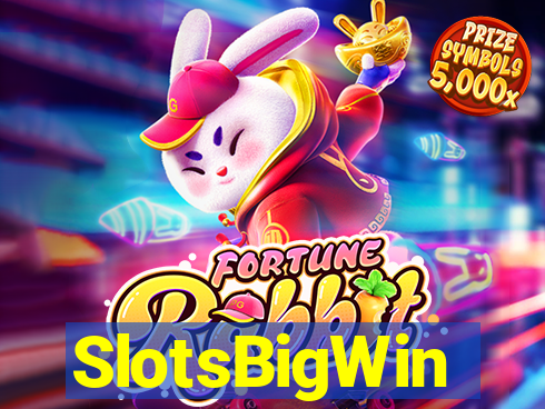 SlotsBigWin