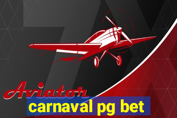 carnaval pg bet