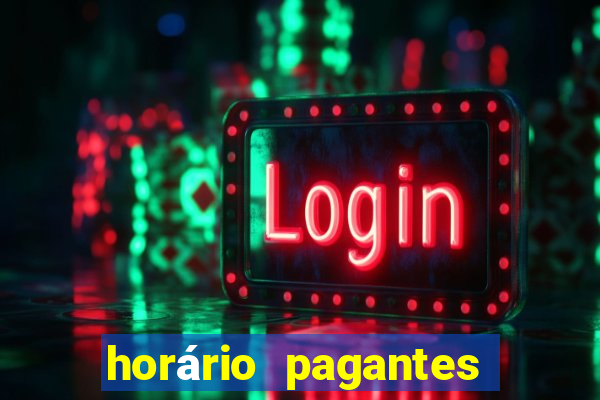 horário pagantes do fortune tiger