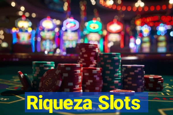 Riqueza Slots