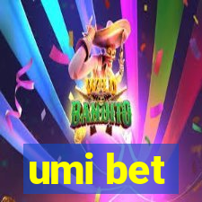 umi bet