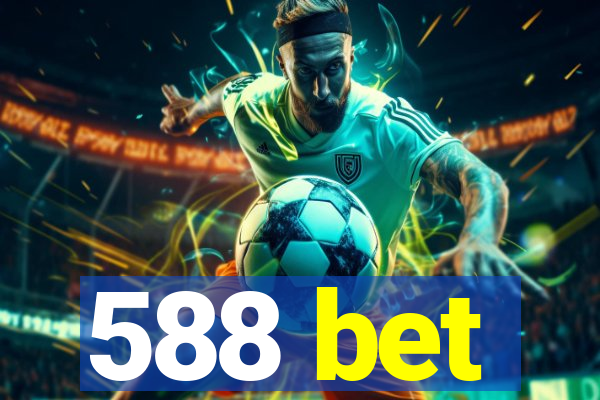 588 bet