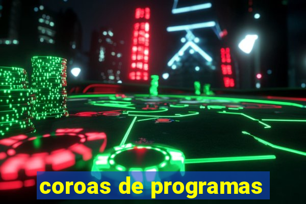 coroas de programas