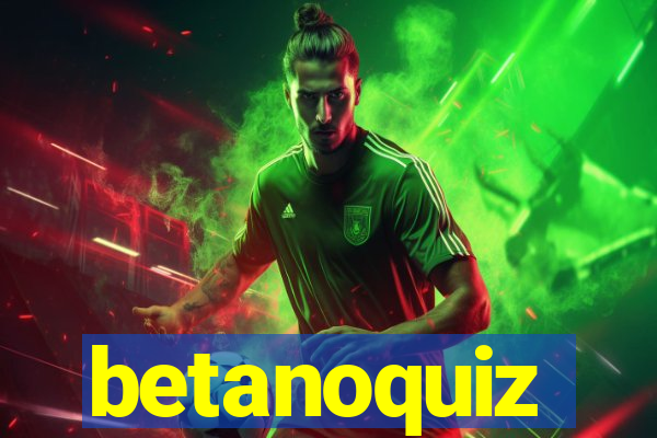 betanoquiz