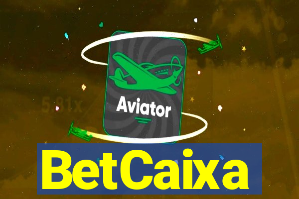 BetCaixa