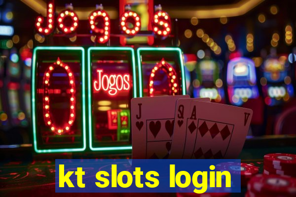 kt slots login