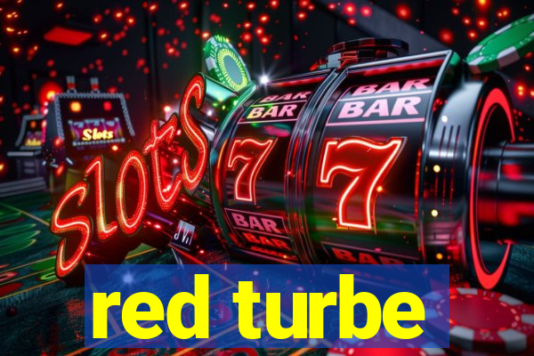 red turbe