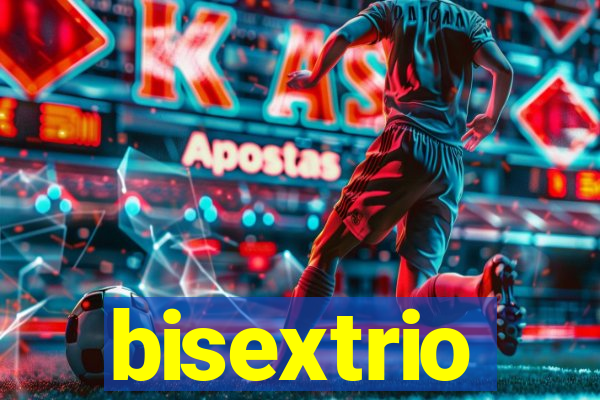 bisextrio