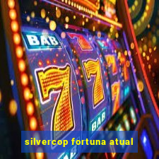 silvercop fortuna atual