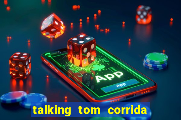 talking tom corrida do ouro