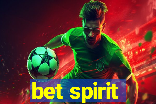 bet spirit