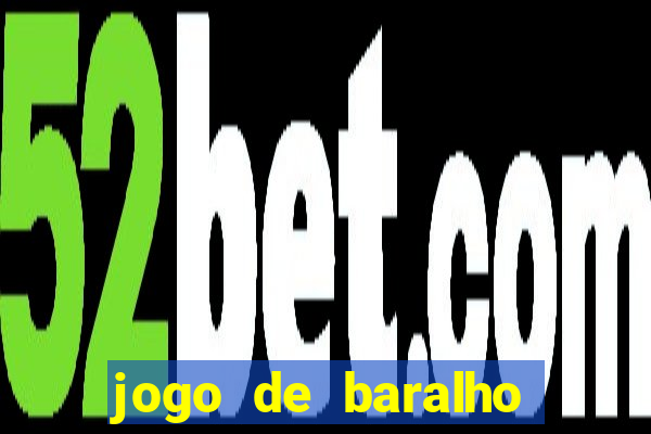 jogo de baralho valendo dinheiro