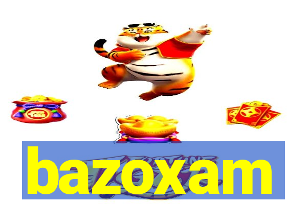 bazoxam