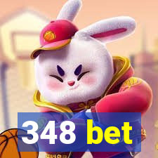 348 bet