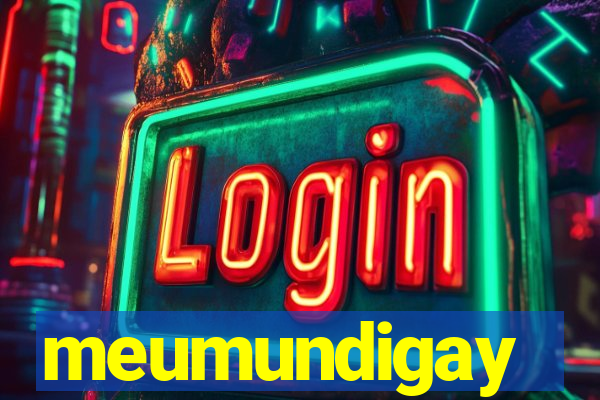 meumundigay