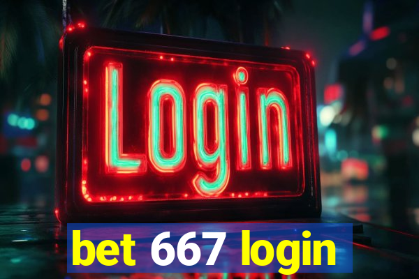 bet 667 login