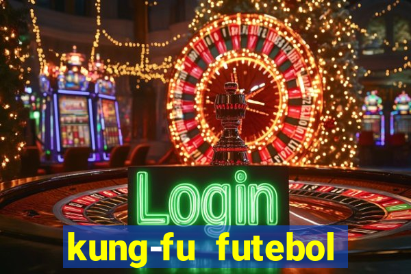 kung-fu futebol clube download