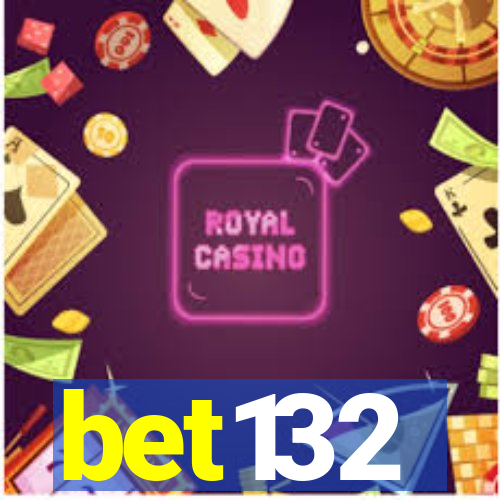 bet132