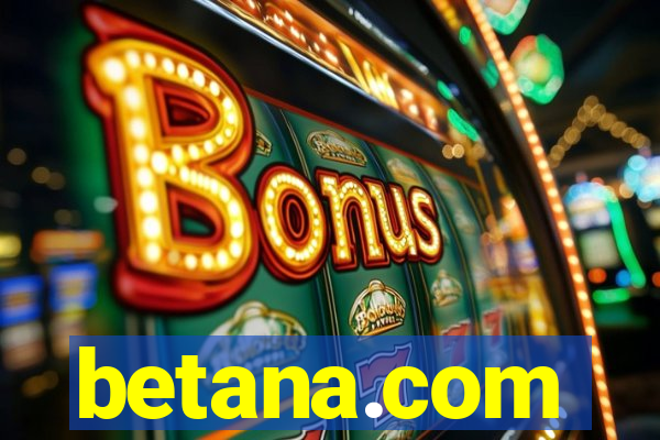 betana.com