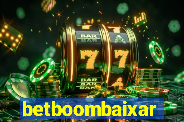 betboombaixar