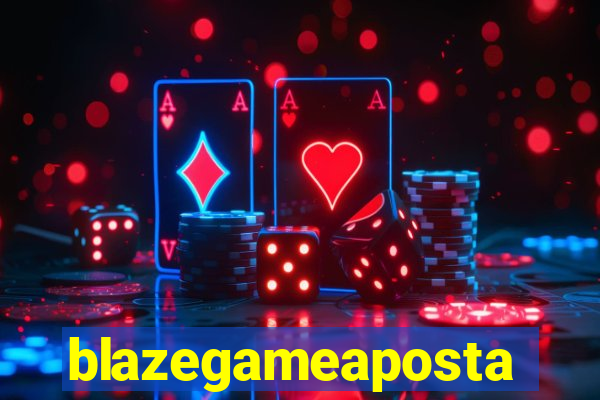 blazegameaposta