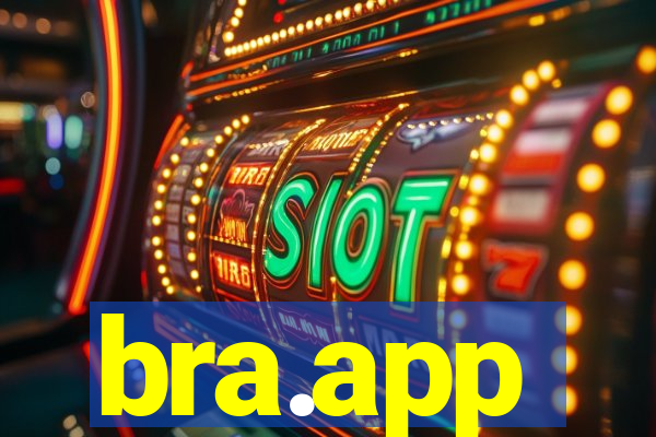 bra.app