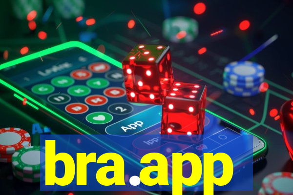 bra.app