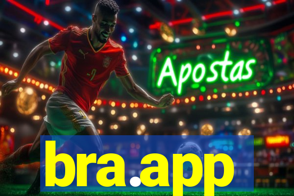 bra.app