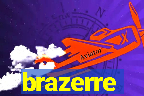 brazerre