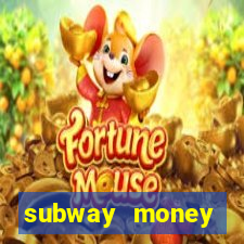 subway money depósito 1 real