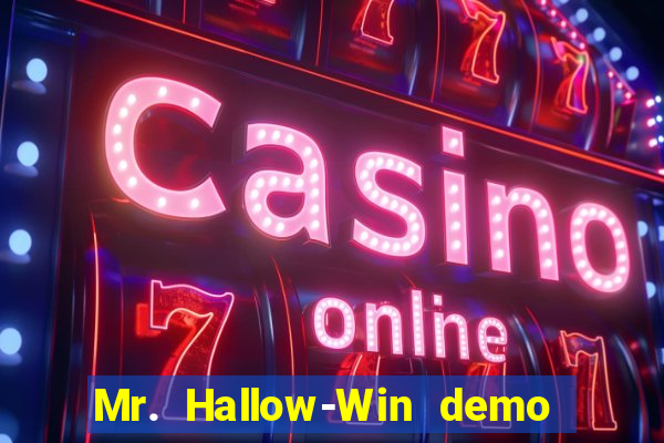 Mr. Hallow-Win demo mr halloween