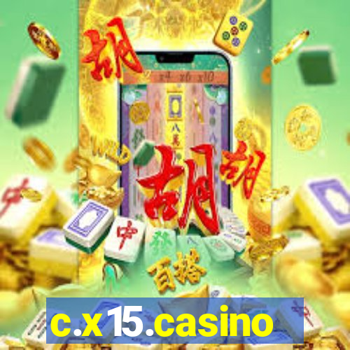 c.x15.casino