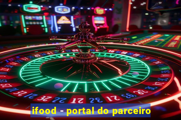 ifood - portal do parceiro