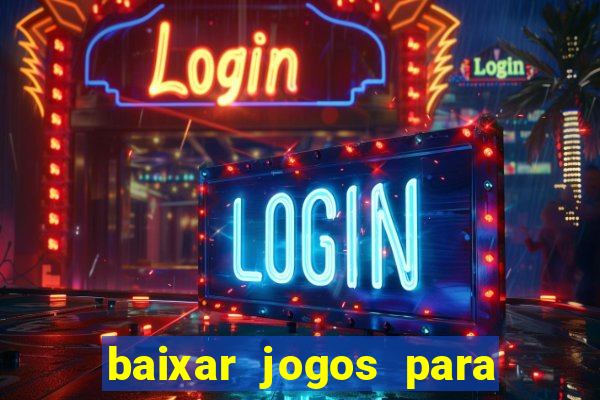 baixar jogos para pc torrent