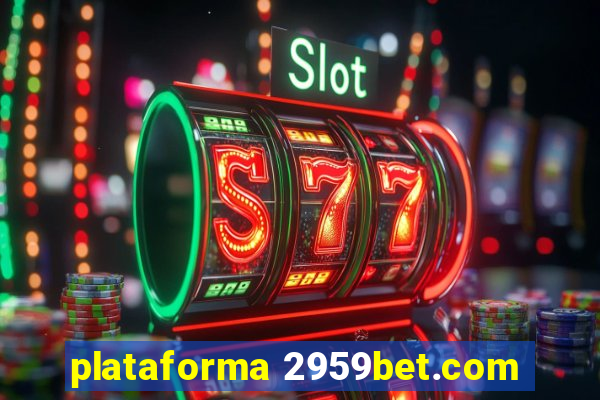 plataforma 2959bet.com