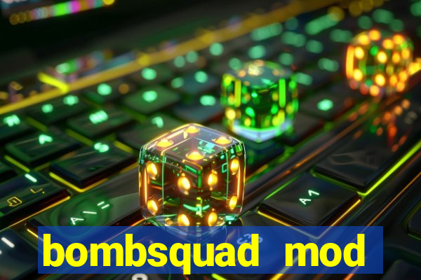 bombsquad mod manager download