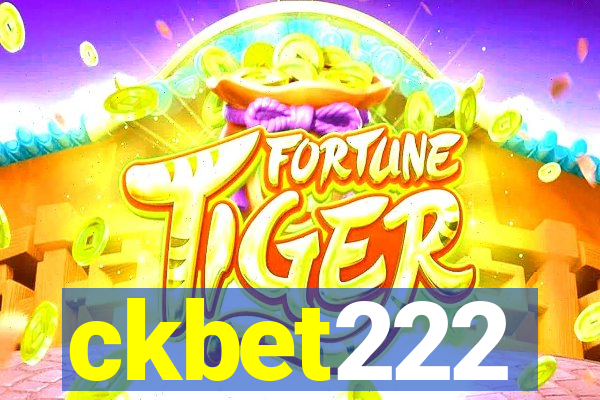 ckbet222