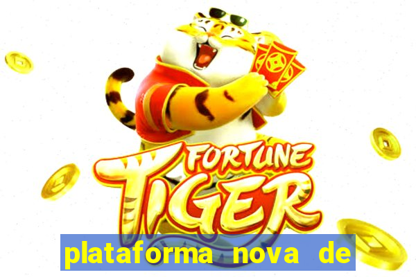 plataforma nova de jogos de aposta