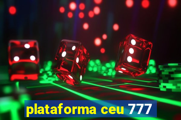 plataforma ceu 777