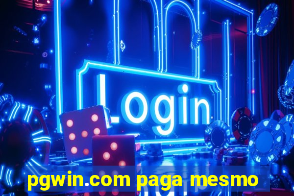 pgwin.com paga mesmo