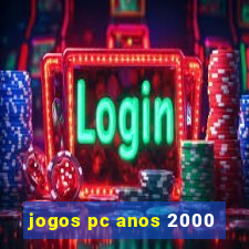 jogos pc anos 2000