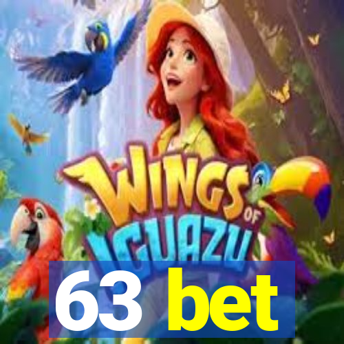 63 bet