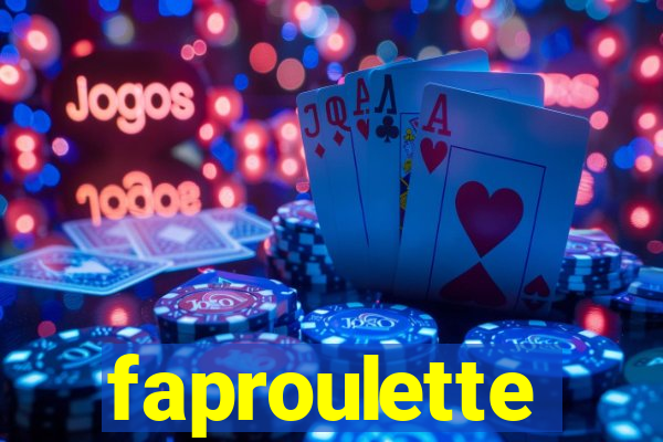 faproulette